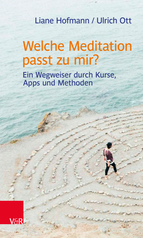 Cover des Buch Welche Meditation passt zu mir? von Hofmann & Ott. Vandenhoeck & Ruprecht